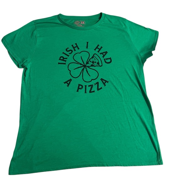 Crazy Dog T-Shirts Tops - Women’s Irish I Had A Pizza Shirt Size 2X